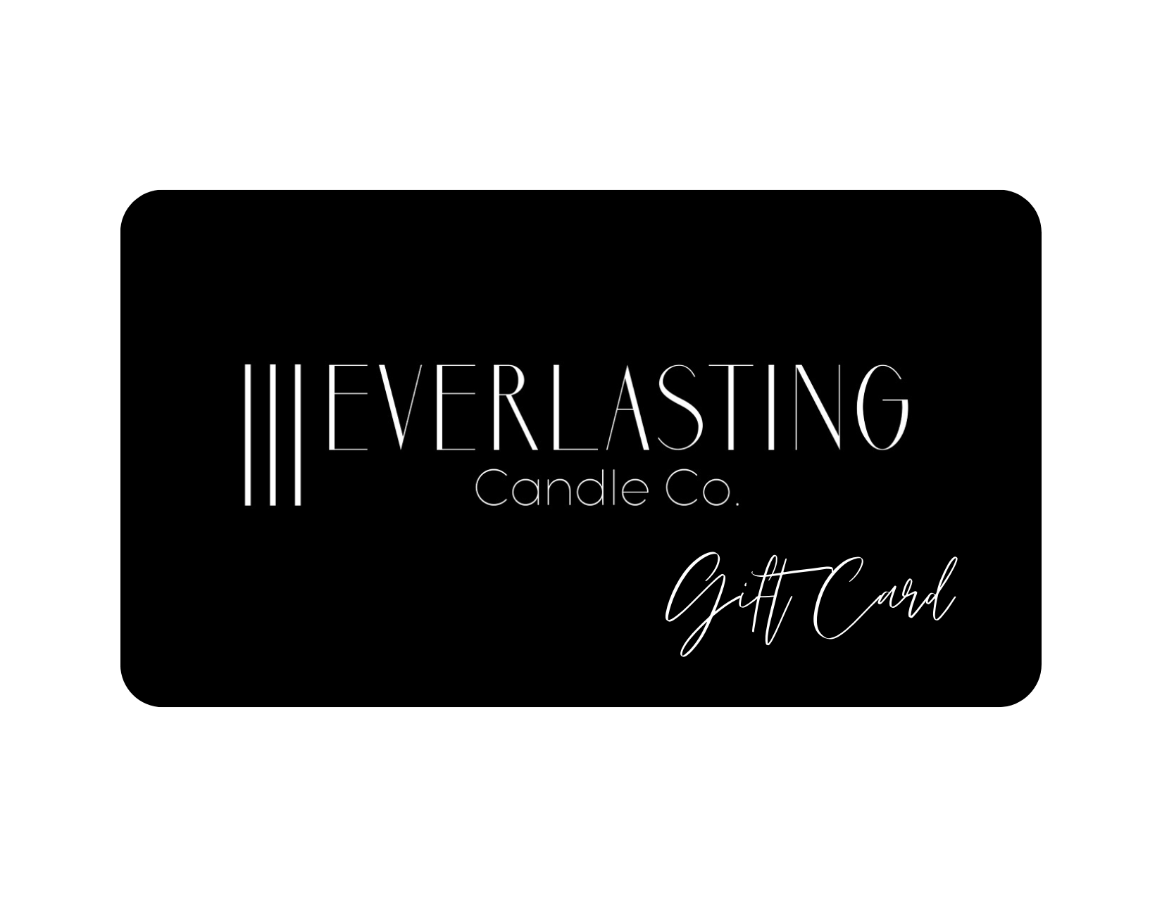 Gift Card Everlasting Candle Co.™